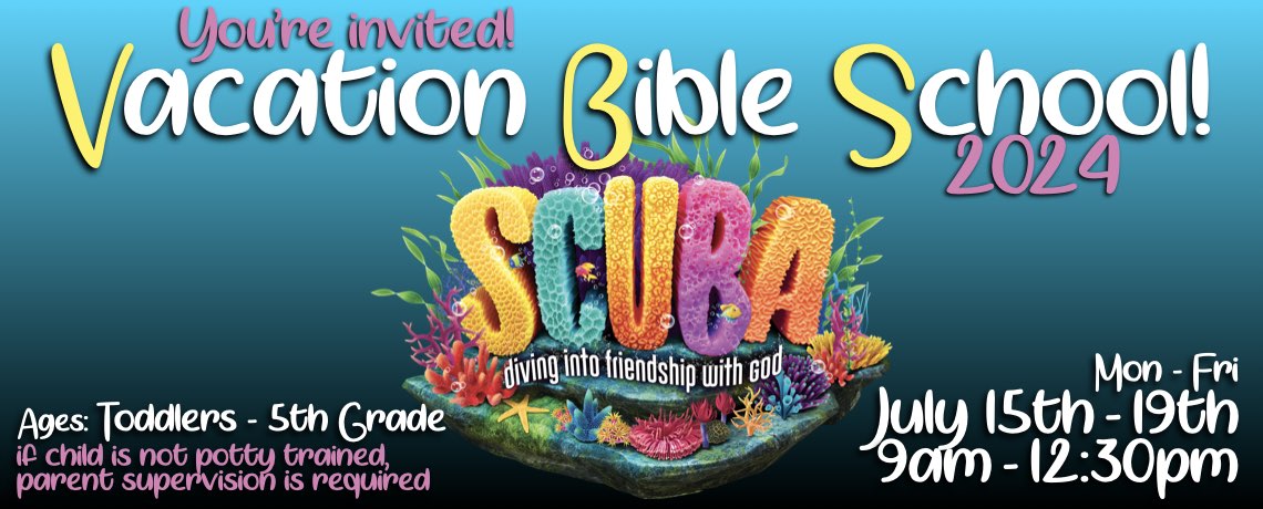 Vacation Bible School – July 15th-19th 2024